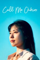 Nonton Film Call Me Chihiro (2023) Nonton Film Call Me Chihiro (2023)