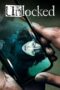 Nonton Film Unlocked (2023)