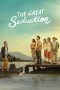Nonton Film The Great Seduction (2023) Nonton Film The Great Seduction (2023)