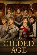 The Gilded Age (2022) The Gilded Age (2022)
