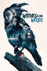 Nonton Film Witches in the Woods (2019) Nonton Film Witches in the Woods (2019)