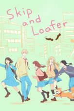 Skip to Loafer (Skip and Loafer) (2023) Skip to Loafer (Skip and Loafer) (2023)