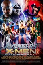 Nonton Film Avengers vs X-Men XXX: An Axel Braun Parody (2015) Nonton Film Avengers vs X-Men XXX: An Axel Braun Parody (2015)