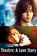 Nonton Film Theatre: A Love Story (2020)