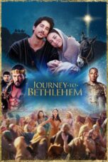 Nonton Film Journey to Bethlehem (2023) Nonton Film Journey to Bethlehem (2023)