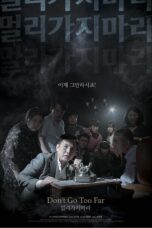 Nonton Film Don't Go Too Far (2021) Nonton Film Don't Go Too Far (2021)