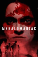 Nonton Film Megalomaniac (2023) Nonton Film Megalomaniac (2023)