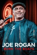 Nonton Film Joe Rogan: Burn the Boats (2024) Nonton Film Joe Rogan: Burn the Boats (2024)
