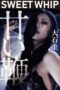 Nonton Film Sweet Whip (2013)