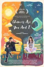 Nonton Film Chances Are, You and I (2024) Nonton Film Chances Are, You and I (2024)