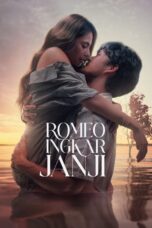 Romeo Ingkar Janji (2024) Romeo Ingkar Janji (2024)