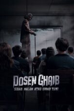 Dosen Ghaib: Sudah Malam atau Sudah Tahu (2024) Dosen Ghaib: Sudah Malam atau Sudah Tahu (2024)