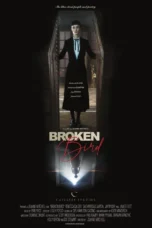 Broken Bird (2024) Broken Bird (2024)
